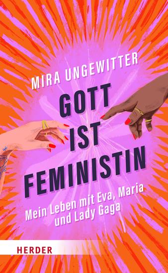 Gott ist Feministin - Mein Leben mit Eva Maria und Lady Gaga - cover