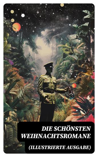 Die schönsten Weihnachtsromane (Illustrierte Ausgabe) - cover