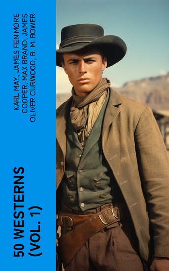 50 WESTERNS (Vol 1) - Man in the Saddle Winnetou Riders of the Purple Sage The Last of the Mohicans Rimrock Trail - cover