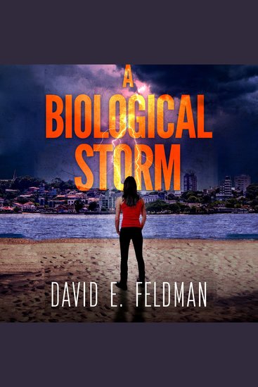 Biological Storm A: A Dora Ellison Mystery Book 4 - cover