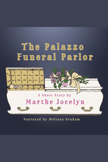 The Palazzo Funeral Parlor - a short story - cover