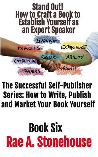 Stand Out! - How to Craft a Book to Establish Yourself as an Expert Speaker - cover