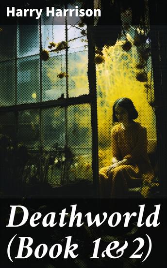 Deathworld (Book 1&2) - Deathworld Series - cover
