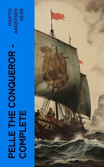 Pelle the Conqueror — Complete - cover