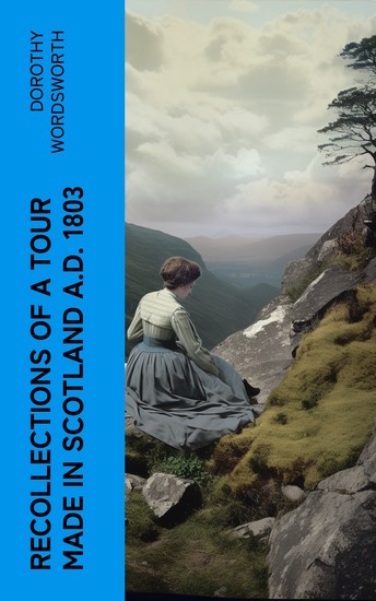 Recollections of a Tour Made in Scotland AD 1803 - cover