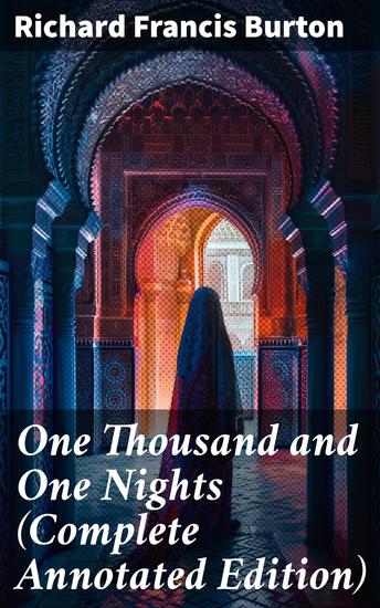 One Thousand and One Nights (Complete Annotated Edition) - World's Literature Classics Series - cover