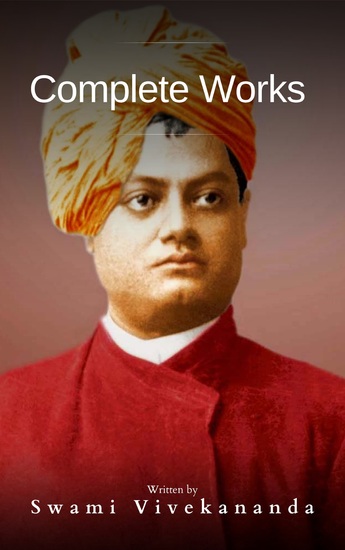 Complete Works of Swami Vivekananda - cover