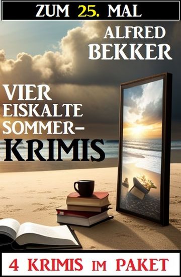 Zum 25 Mal vier eiskalte Sommerkrimis - cover
