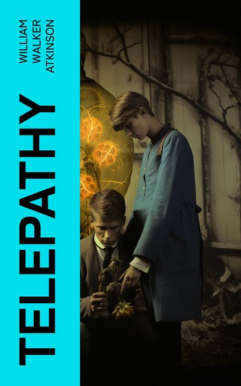 Telepathy - The Theory the Facts & the Proof - cover