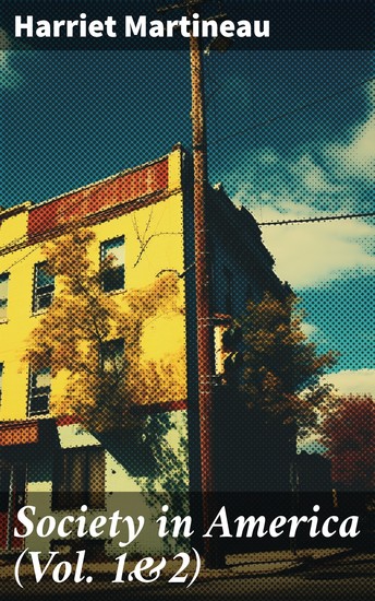 Society in America (Vol 1&2) - Complete Edition - cover