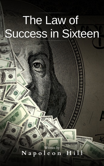 The Law of Success - In Sixteen Lessons - cover