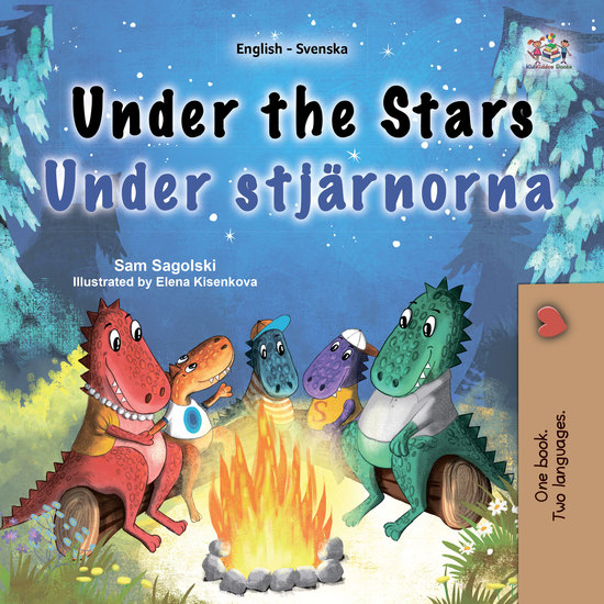 Under the Stars Under stjärnorna - English Swedish Bilingual Book for Children - cover