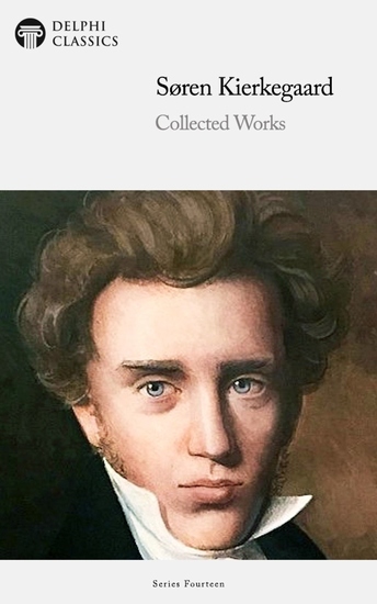 Delphi Collected Works of Soren Kierkegaard Illustrated - cover