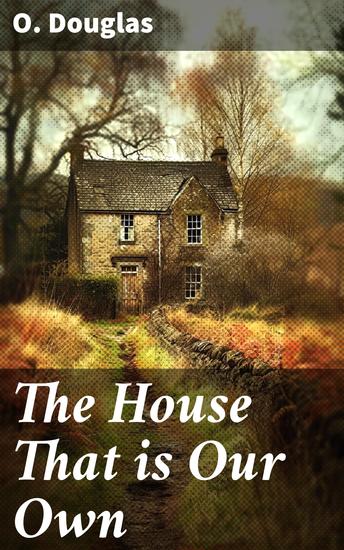 The House That is Our Own - Scottish Novel - cover