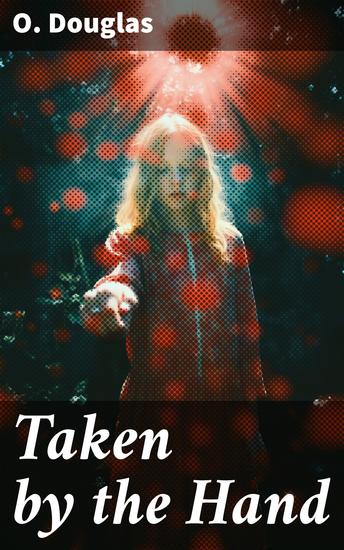 Taken by the Hand - Scottish Novel - cover