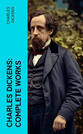 Charles Dickens: Complete Works - cover