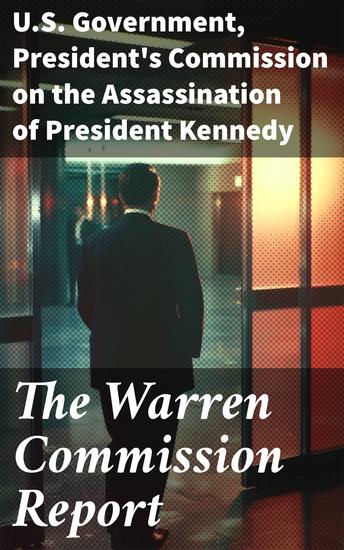 The Warren Commission Report - Findings of President's Commission on the Assassination of President Kennedy - cover