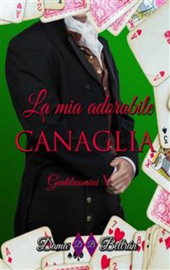La mia adorabile canaglia - Gentiluomini 5 - cover