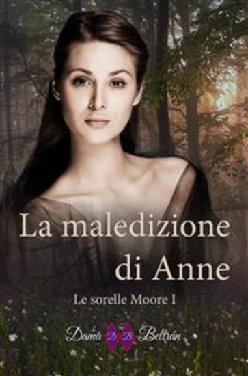 La maledizione di Anne - Le sorelle Moore 1 - cover