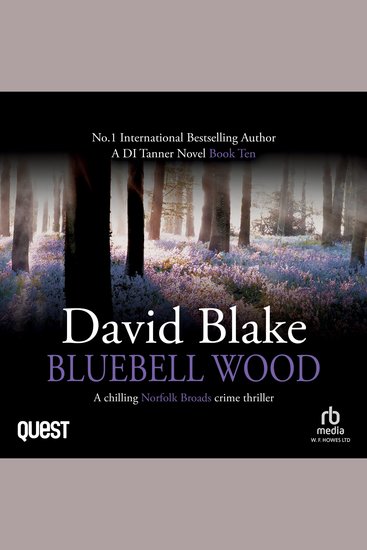 Bluebell Wood: A chilling Norfolk Broads crime thriller - DI Tanner Norfolk Broads Murder Mystery Series Book 10 - cover