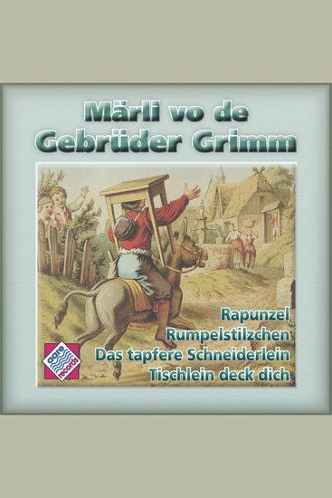 Märli vo de Gebrüder Grimm Vol 2 - 4 churzi Märli uf Bärndütsch - cover