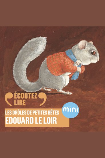 Édouard le loir - Les Drôles de Petites Bêtes - cover