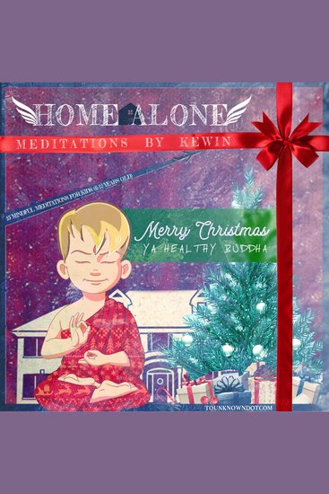 Home Alone Meditations by Kewin - 15 Guided Mindful Meditations for Kids (6-12 Years Old) - cover