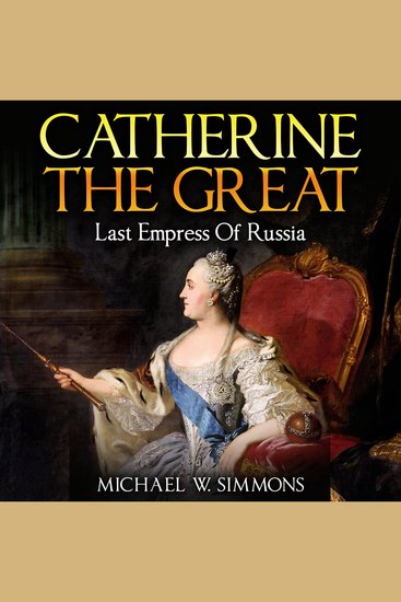 Catherine The Great - Last Empress Of Russia - cover