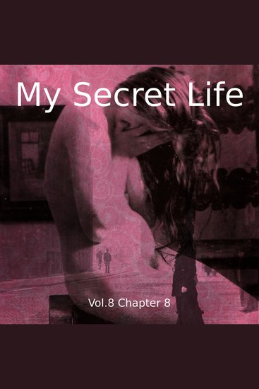 My Secret Life Vol 8 Chapter 8 - cover