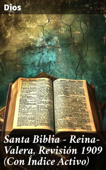Santa Biblia - Reina-Valera Revisión 1909 (Con Índice Activo) - Enseñanzas sagradas del Dios de la sabiduría - cover