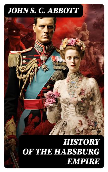 History of the Habsburg Empire - cover