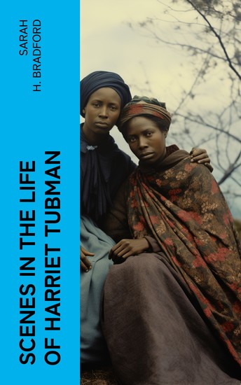 Scenes in the Life of Harriet Tubman - cover