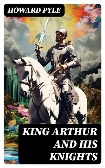 King Arthur and His Knights - cover