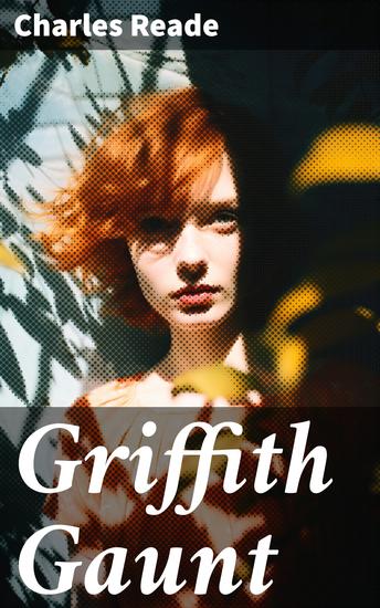 Griffith Gaunt - Romance Novel - cover