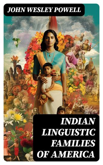 Indian Linguistic Families Of America - cover
