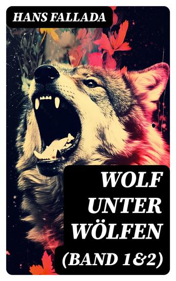 Wolf unter Wölfen (Band 1&2) - cover