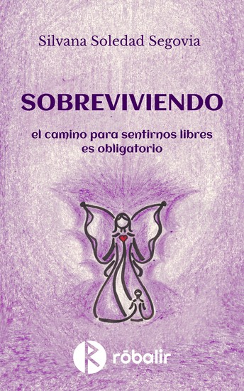 Sobreviviendo - El camino para sentirnos libres es obligatorio - cover