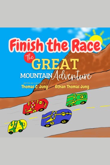 Finish the Race | The Great Mountain Adventure - cover