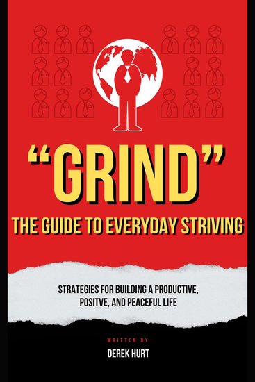 "Grind" The Guide To Everyday Striving - cover