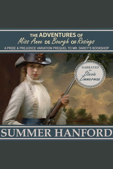 The Adventures of Miss Anne de Bourgh of Rosings - A Pride and Prejudice Prequel to Mr Darcy's Bookshop - cover