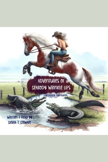 Adventures Of Seabody Wrinkle Lips - Fantastical Farmlands - cover