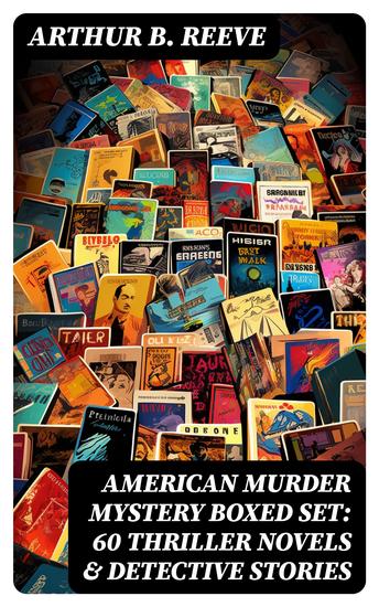 AMERICAN MURDER MYSTERY Boxed Set: 60 Thriller Novels & Detective Stories - cover