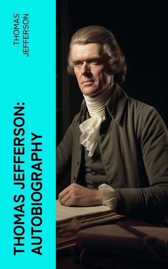 Thomas Jefferson: Autobiography - cover