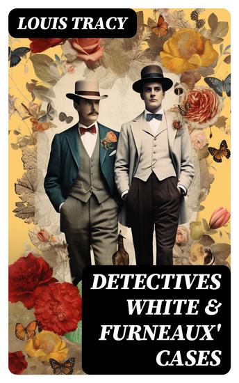Detectives White & Furneaux' Cases - cover