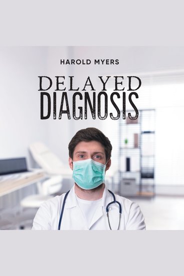 Delayed Diagnosis - cover