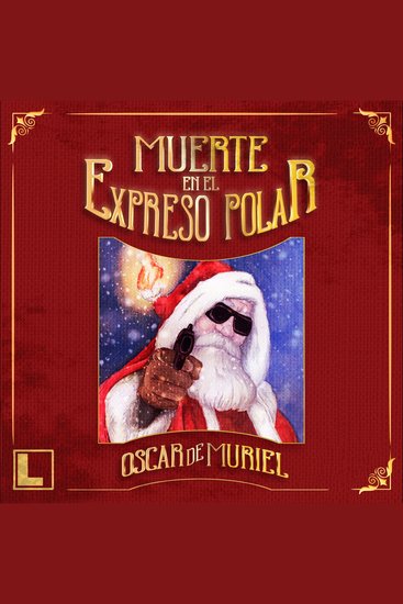 Muerte en el Expreso Polar (Completo) - cover