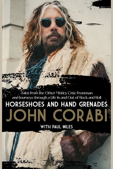 Horseshoes and Hand Grenades: Tales from the Other Mötley Crüe Frontman and Journeys through a Life In and Out of Rock and Roll - [Unabridged Audiobook] - cover