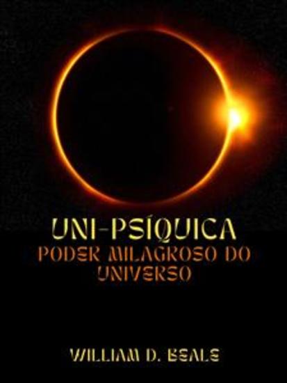 UNI-PSÍQUICA (Traduzido) - Poder milagroso do Universo (Traduzido) - cover