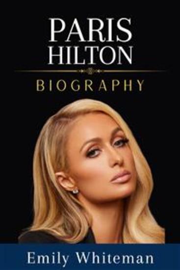 Paris Hilton Biography - cover