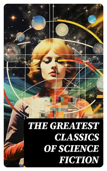 The Greatest Classics of Science Fiction - cover